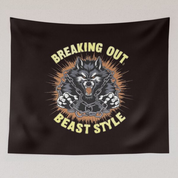 Item preview, Breaking Out, Beast Style. designed and sold by HOMEDESIGNPRINT.