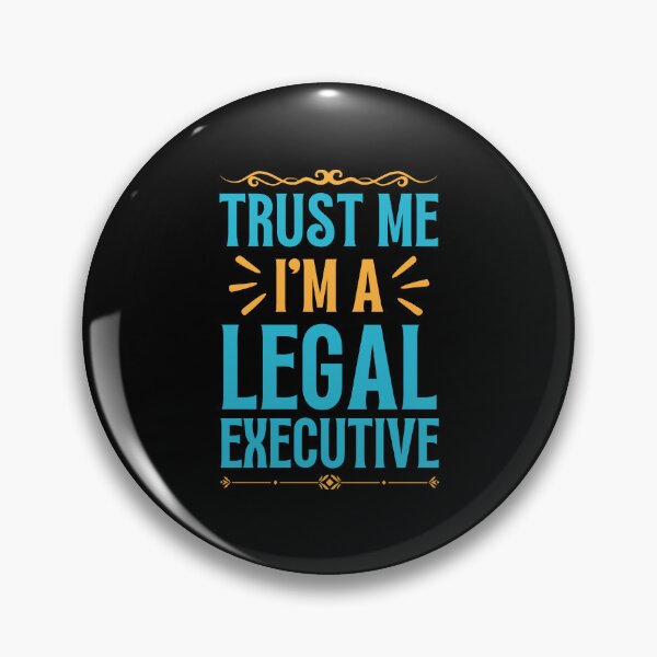 Item preview, Trust me I am Legal Executive designed and sold by rootartino.