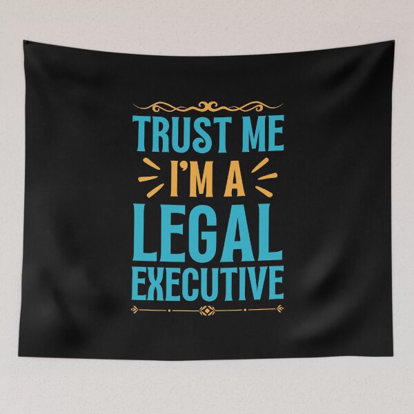 Item preview, Trust me I am Legal Executive designed and sold by rootartino.