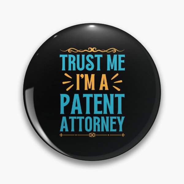 Item preview, Trust me I am Patent Attorney designed and sold by rootartino.
