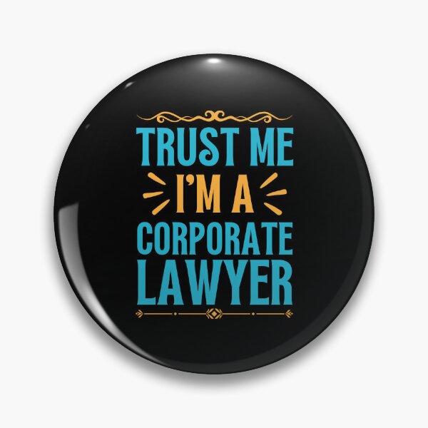 Item preview, Trust me I am Corporate Lawyer designed and sold by rootartino.