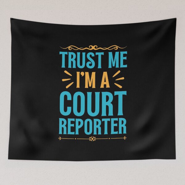 Item preview, Trust me I am Court Reporter designed and sold by rootartino.
