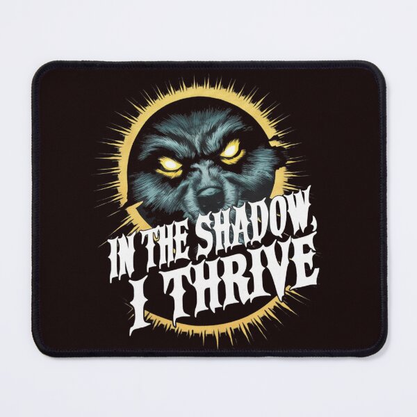 Item preview, In the Shadow, I Thrive. designed and sold by HOMEDESIGNPRINT.