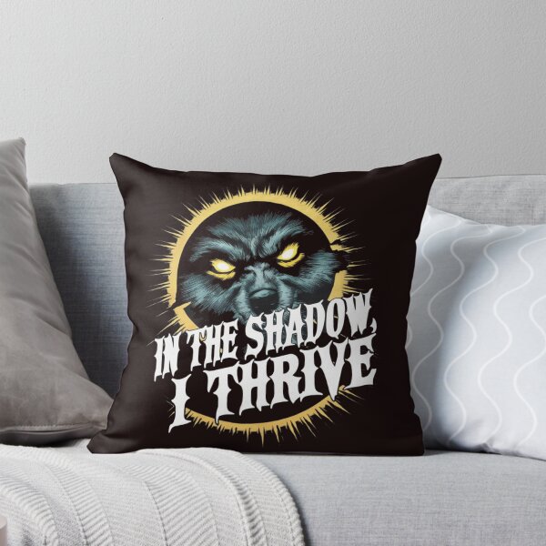 Item preview, In the Shadow, I Thrive. designed and sold by HOMEDESIGNPRINT.
