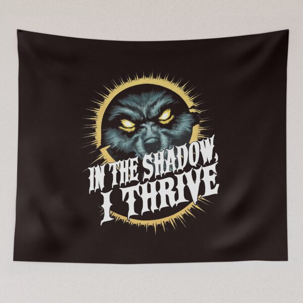 Item preview, In the Shadow, I Thrive. designed and sold by HOMEDESIGNPRINT.