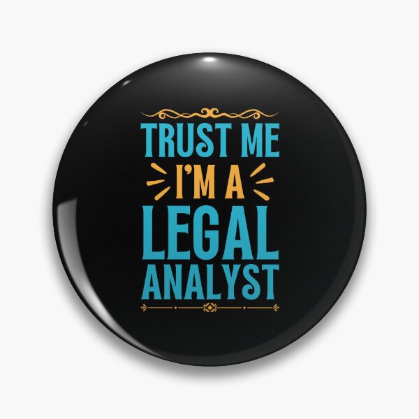 Item preview, Trust me I am Legal Analyst designed and sold by rootartino.