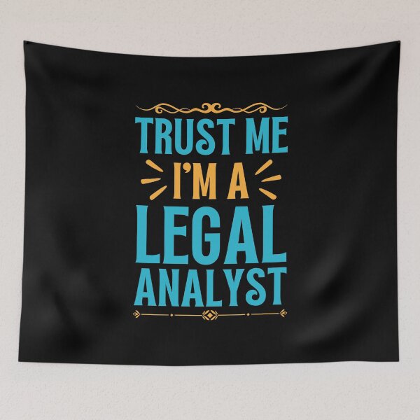 Item preview, Trust me I am Legal Analyst designed and sold by rootartino.
