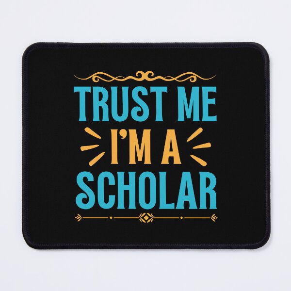 Item preview, Trust me I am Scholar designed and sold by rootartino.