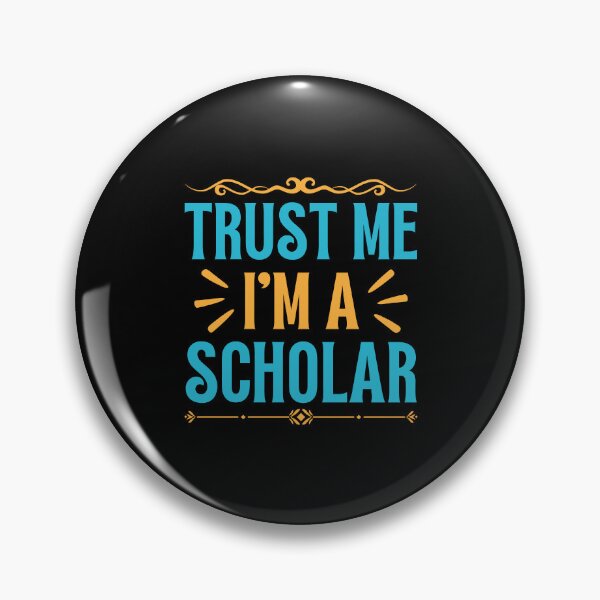 Item preview, Trust me I am Scholar designed and sold by rootartino.