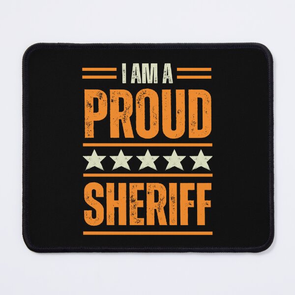 Item preview, I'm A very proud Sheriff designed and sold by rootartino.