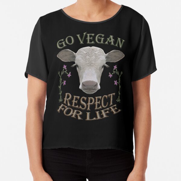 GO VEGAN - RESPECT FOR LIFE Chiffon Top
