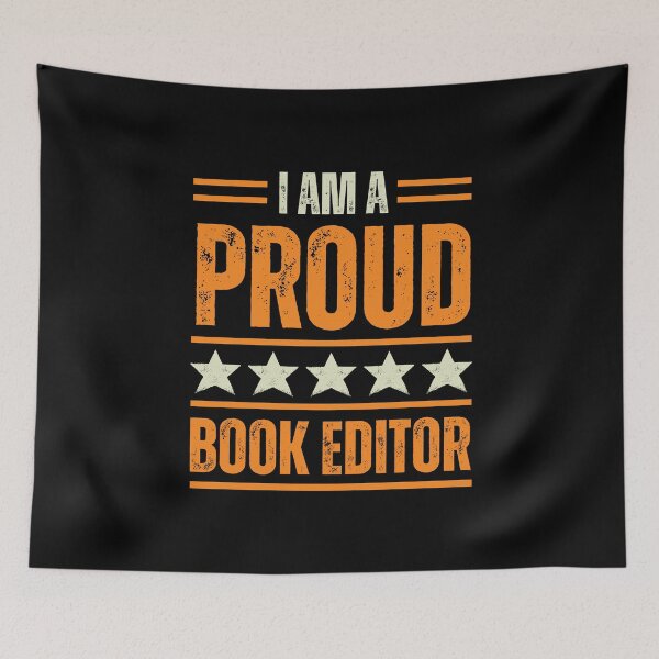 Item preview, I'm A very proud Book Editor designed and sold by rootartino.