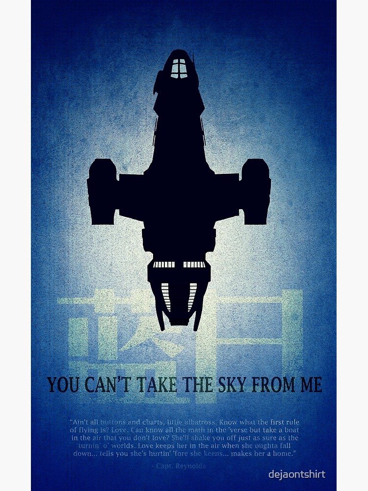 the　for　Sky　Firefly　Take　Poster　You　by　dejaontshirt　Me