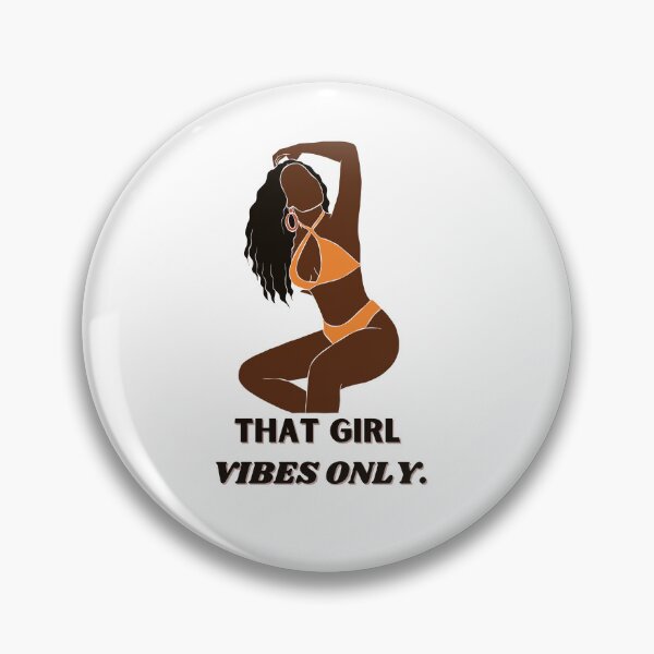 Item preview, That girl vibes only designed and sold by ChiWellness Shop.