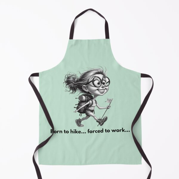 Item preview, Born to hike... Forced to work... designed and sold by AdventureLoveG.