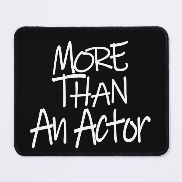 Item preview, More than An Actor  optimism saying designed and sold by YAHIA-14.