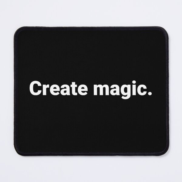 Item preview, Create magic. designed and sold by Text-based T-Shirts and Gifts.