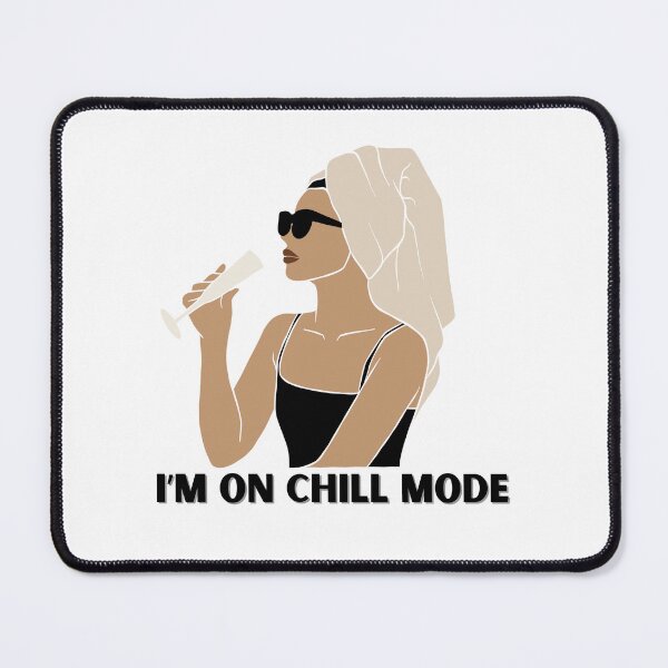 Item preview, I'm on chill mode designed and sold by ChiWellness Shop.