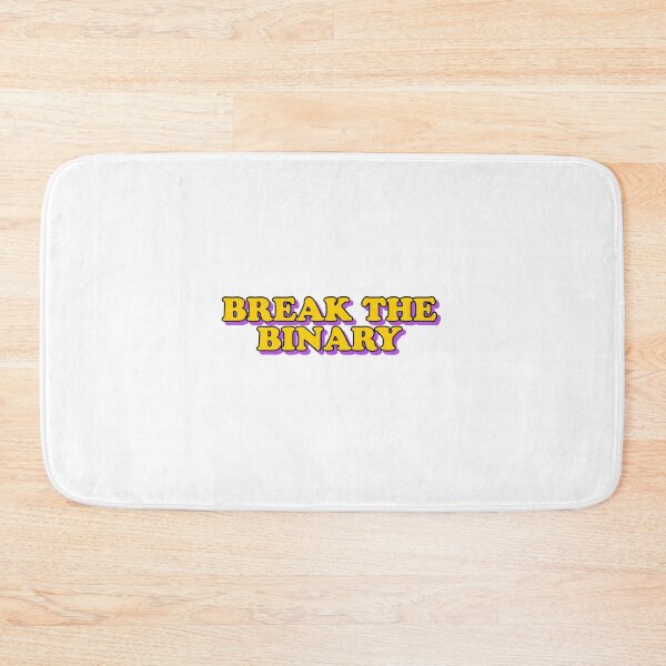 Item preview, break the binary designed and sold by wordswithfonts.