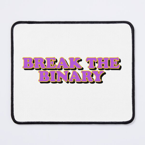 Item preview, break the binary designed and sold by wordswithfonts.