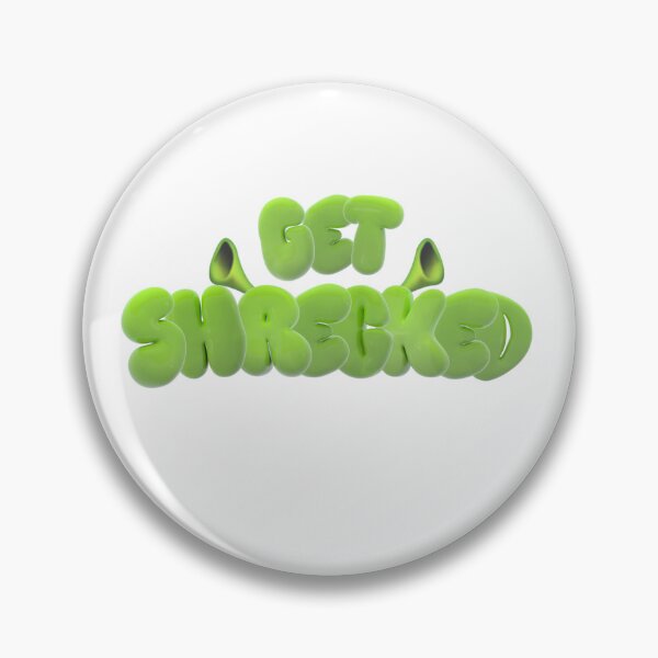 Item preview, Get Shrecked  designed and sold by Erica Howell.