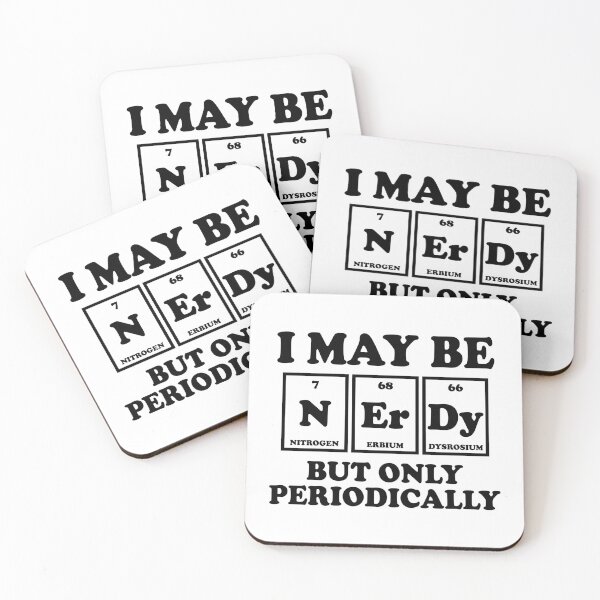 Item preview, I May Be Nerdy But Only Periodically designed and sold by ScienceCorner.