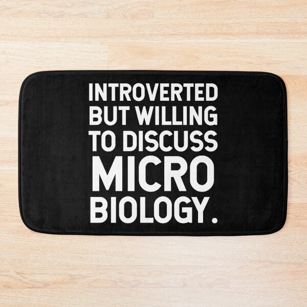 Item preview, Introverted But Willing To Discuss Microbiology. V2 designed and sold by SarahJisri.