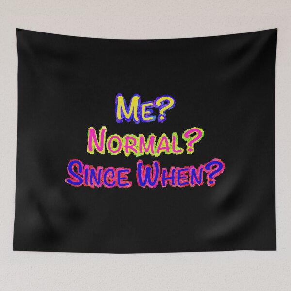 Item preview, Don’t Call Me Normal designed and sold by SilverFantasy.