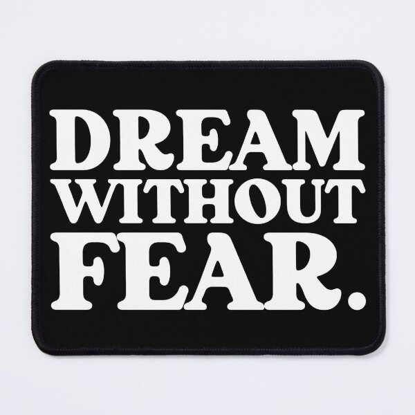 Item preview, Dream Without Fear designed and sold by SpiritualVision.