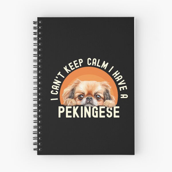 Item preview, I Cant Keep Calm I Have A Pekingese designed and sold by TheAnimalZ00.