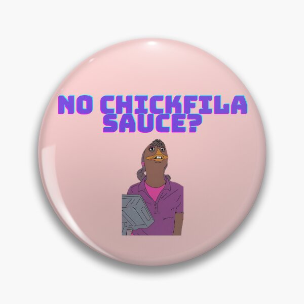 Item preview, No Chickfila Sauce? designed and sold by luckyredskittle.