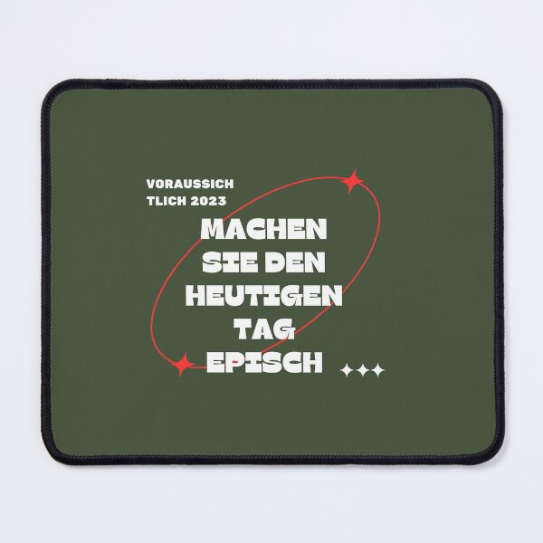 Item preview, Mach den heutigen Tag episch | Green Background designed and sold by RM-Journey.