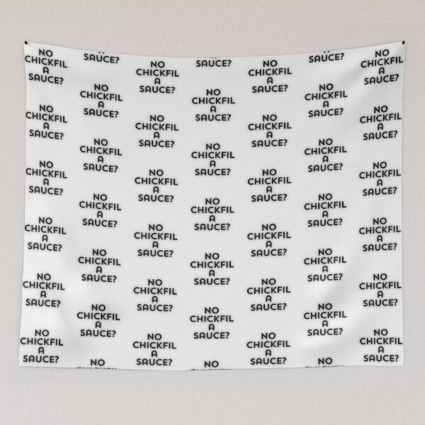 Item preview, Copy of No Chickfila Sauce? designed and sold by luckyredskittle.