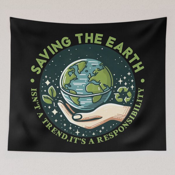 Item preview, Saving The Earth :Isn't a Trend ,It's a Responsibility For Planet Protectors designed and sold by DESIGNNOUR.