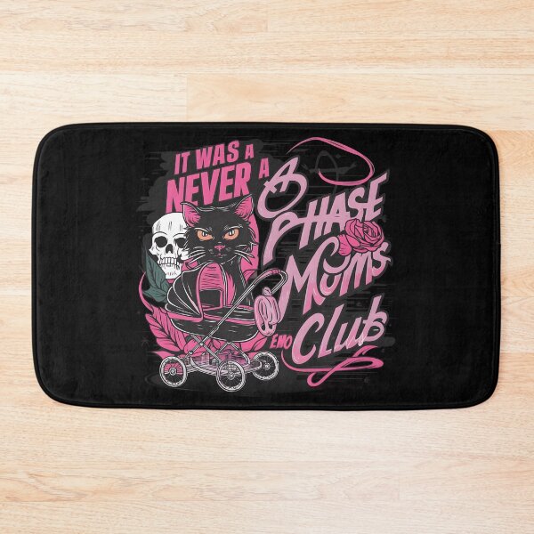 Item preview, It Was Never A Phase Emo Moms Club designed and sold by FurRealStudioCo.