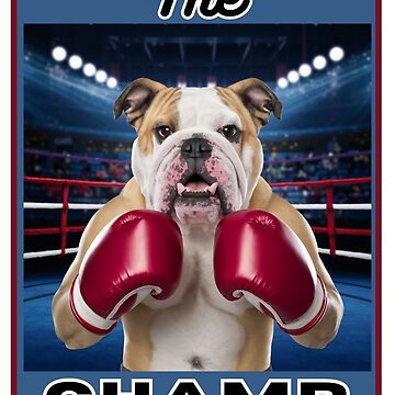 Artwork thumbnail, Boxing Bulldog "The Champ" by RWCarpenter