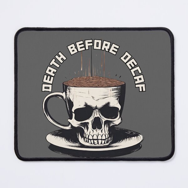 Item preview, Death before decaf designed and sold by Beefuddle.