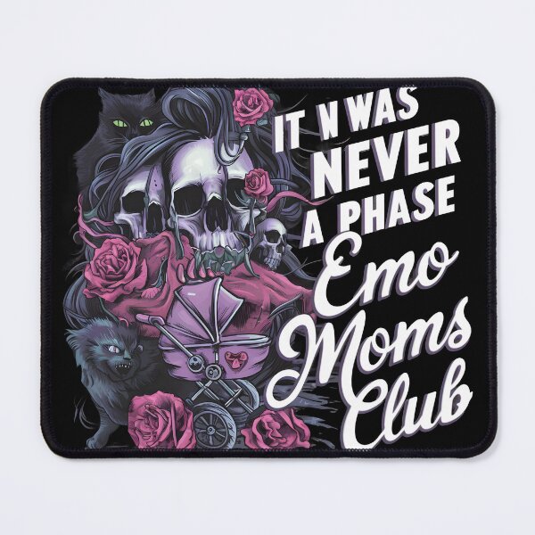 Item preview, It Was Never A Phase Emo Moms Club designed and sold by FurRealStudioCo.