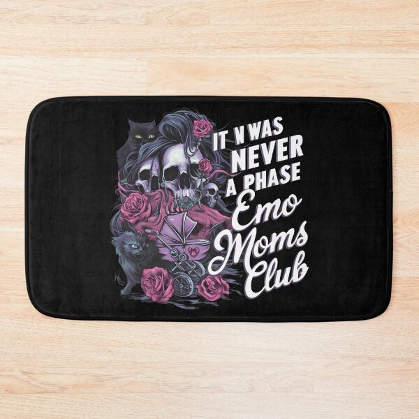 Item preview, It Was Never A Phase Emo Moms Club designed and sold by FurRealStudioCo.