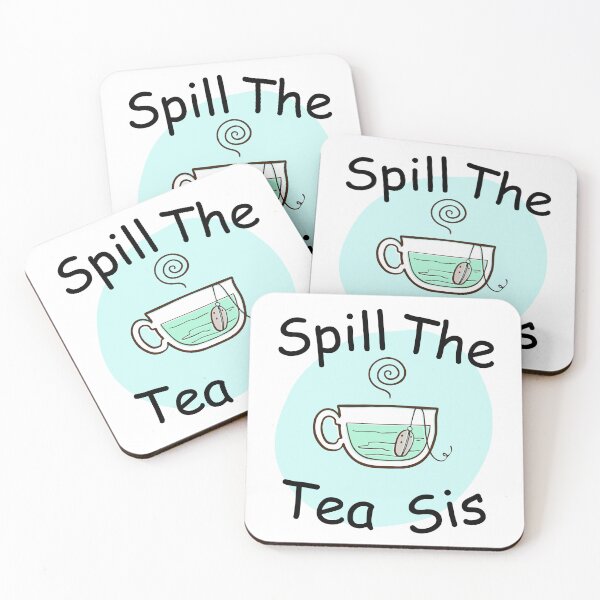 Item preview, Spill The Tea SIs designed and sold by anesco123.