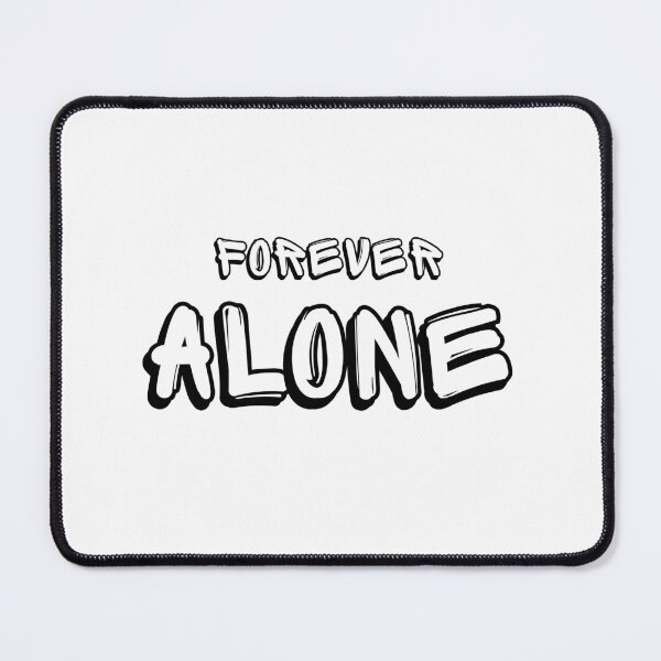 Item preview, Forever Alone Text T-shirt - Embrace Your Solitude with Style designed and sold by theanimetshirt.