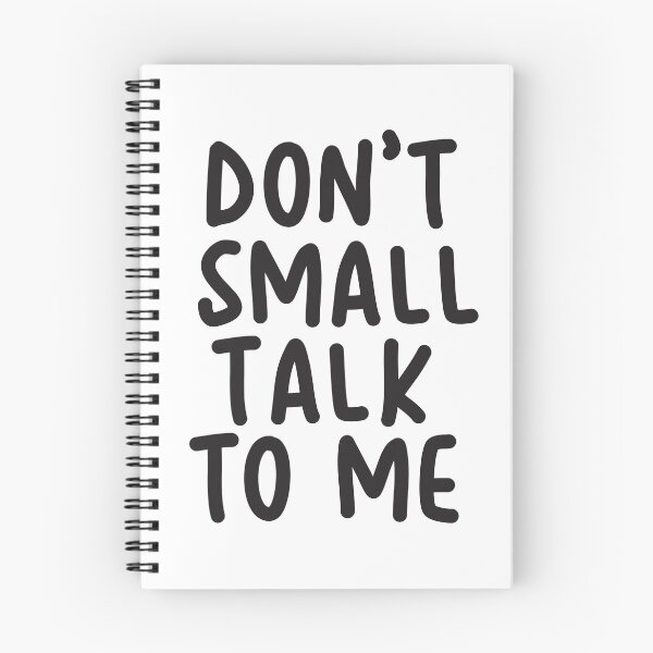 Item preview, Don't Small Talk To Me designed and sold by ts-eg.