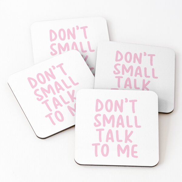 Item preview, Don't Small Talk To Me (Pink) designed and sold by ts-eg.