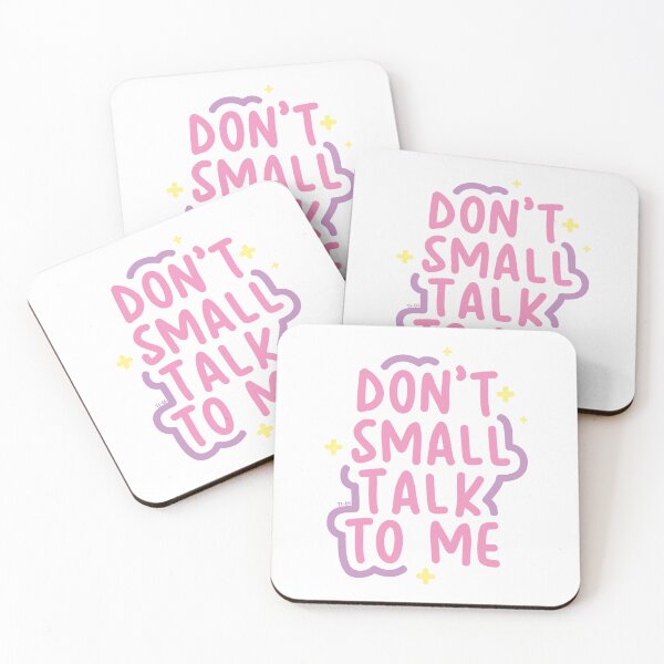 Item preview, Don't Small Talk To Me (Pink/Purple/Yellow) designed and sold by ts-eg.