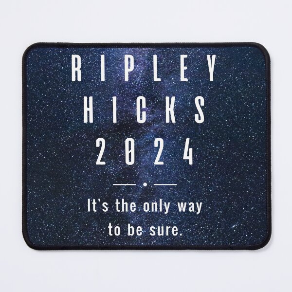 Item preview, RIPLEY HICKS 2024 Presidential Campaign designed and sold by Fighting Words Designs.
