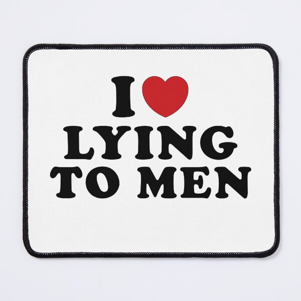 Item preview, I Love Lying To Men I Heart Lying To Men Funny Meme designed and sold by PatternFariss.