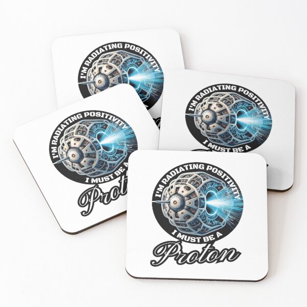 Item preview, I'm radiating positivity I must be a proton! designed and sold by DShirtRepublic.