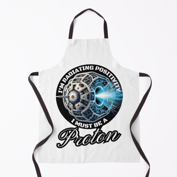 Item preview, I'm radiating positivity I must be a proton! designed and sold by DShirtRepublic.