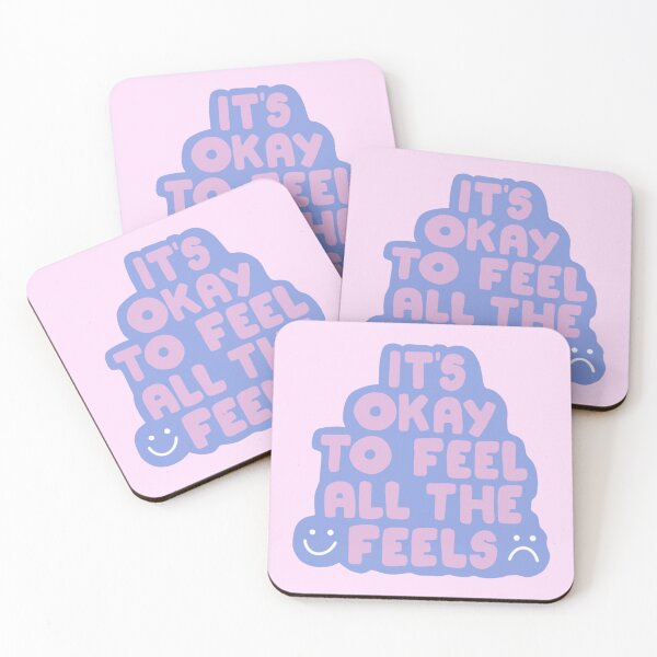 Item preview, it's okay to feel all the feels designed and sold by Campbell Toth.