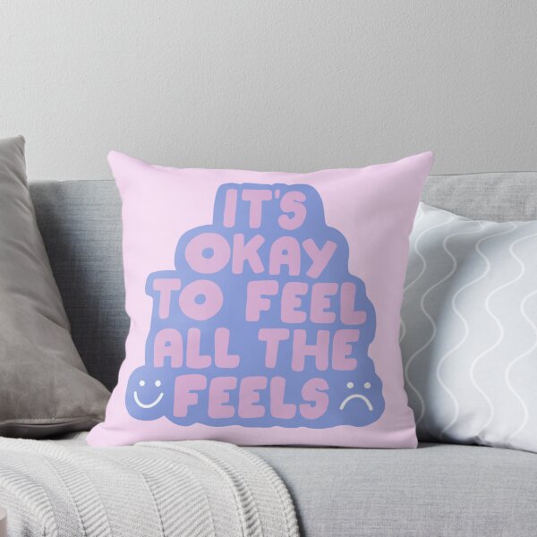 Item preview, it's okay to feel all the feels designed and sold by Campbell Toth.